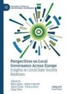Björn Egner, Hubert Heinelt, Jakub Lysek, Jakub Lysek et al, Patricia Silva, Filipe Teles - Perspectives on Local Governance Across Europe