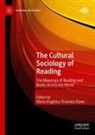 María Angélica Thumala Olave, María Angélica Thumala Olave - The Cultural Sociology of Reading