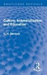 G. H. Bantock, Bantock G. H. - Culture, Industrialisation and Education