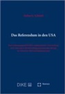 Stefan G. Schmid - Das Referendum in den USA