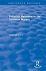 Campbell Balfour, Balfour Campbell - Industrial Relations in the Common Market