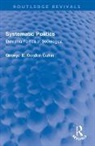 George E. Gordon Catlin - Systematic Politics