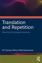M Carmen Africa Vidal Claramonte, Mª Carmen África Vidal Claramonte - Translation and Repetition