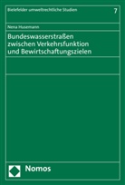 Nena Husemann - Bundeswasserstraßen zwischen Verkehrsfunktion und Bewirtschaftungszielen