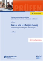 Marcus Faulhaber, Bärbel Krause, Günter Krause - Kosten- und Leistungsrechnung