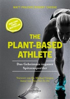 Robert Cheeke, Matt Frazier, Rachel Holtzman - The Plant-Based Athlete