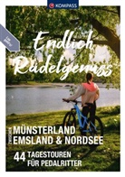 Jörn Berding, Christoph Drepper, Ulrich Gerbing, Ulrich u Gerbing, Robert Gerlings, Raphaela Moczynski... - KOMPASS Endlich Radelgenuss - zwischen Münsterland, Emsland und Nordsee