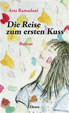 Arta Ramadani - Die Reise zum ersten Kuss