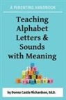 Donna Castle Richardson - Teaching Alphabet Letters & Sounds with Meaning
