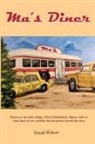 David Wilson - Ma's Diner