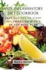Marta Harter - ANTI - INFLAMMATORY DIET COOKBOOK