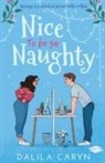 Dalila Caryn - Nice to be so Naughty