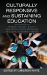 Cameron White - Culturally Responsive and Sustaining Education