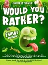Leo Willy D'Orange - Would You Rather Game Book for Kids 6-12 & EWW Edition!