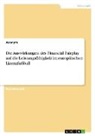 Anonym - Die Auswirkungen des Financial Fairplay auf die Leistungsfähigkeit im europäischen Lizenzfußball