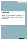 Christopher Sölter - Freuds Traumtheorie und Traumdeutung. Auf dem Weg zu einer psychologischen Traumlehre