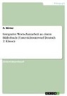 R Winter, R. Winter - Integrative Wortschatzarbeit an einem Bilderbuch (Unterrichtsentwurf Deutsch 2. Klasse)
