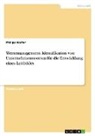 Philipp Walter - Wertemanagement. Identifikation von Unternehmenswerten für die Entwicklung eines Leitbildes