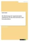 Sarah Santer - Die Bedeutung der organisationalen Ambidextrie für die Innovativität in der Ferienhotellerie