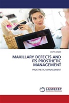 DIVYA NAGRI - MAXILLARY DEFECTS AND ITS PROSTHETIC MANAGEMENT