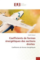 Toufik Yahiaoui - Coefficients de formes énergétiques des sections droites