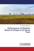 P N RICHARD JAGATHEESAN - Performance of Mecheri Breed of Sheep in its Home Tract