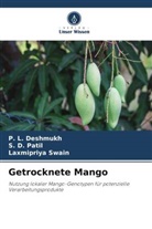 P L Deshmukh, P. L. Deshmukh, S D Patil, S. D. Patil, Laxmipriya Swain - Getrocknete Mango