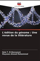 Maysoon Ahmed Mohammed, Hala T. El-Bassyouni - L'édition du génome : Une revue de la littérature