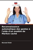 Naveed Shah - Reconnaissance automatique des gestes à l'aide d'un modèle de Markov caché