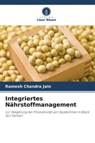 Ramesh  Chandra Jain, Ramesh Chandra Jain - Integriertes Nährstoffmanagement