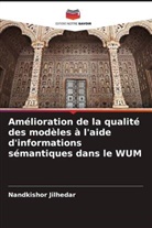 Nandkishor Jilhedar - Amélioration de la qualité des modèles à l'aide d'informations sémantiques dans le WUM
