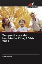 Sibo Zhao - Tempo di cura dei bambini in Cina, 2004-2011