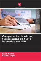 Rashmi Gupta, Ruchi Kamra - Comparação de várias ferramentas de teste baseadas em GUI