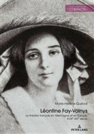 Marie-Hélène Quéval, Jean-Marie Valentin - Léontine Fay-Volnys