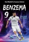Luca Caioli, Cyril Collot - Benzema - Real Madridin Fenomen Golcüsü