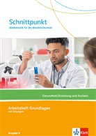 Matthias Janssen - Schnittpunkt Mathematik für die Berufsfachschule. Gesundheit/Erziehung und Soziales. Ausgabe N