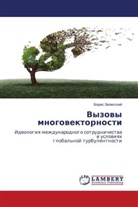 Boris Zalesskij - Vyzowy mnogowektornosti