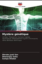 Sampa Dhabal, Dhananjoy Saha, Dhrubo Jyoti Sen - Mystère génétique