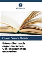 Pragyan Paramita Mohanty - Büromöbel nach ergonomischen Gesichtspunkten entwerfen