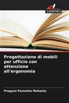 Pragyan Paramita Mohanty - Progettazione di mobili per ufficio con attenzione all'ergonomia