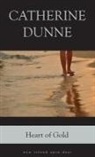 Catherine Dunne - Heart of Gold