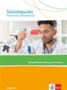 Schnittpunkt Mathematik für die Berufsfachschule. Gesundheit/Erziehung und Soziales. Ausgabe N, m. 1 Beilage