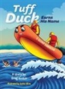 Greg Booker - Tuff Duck Earns His Name