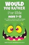 Bancha Pinthong, Boonlerd Rangubtook - Would You Rather Book for Kids Ages 7-13
