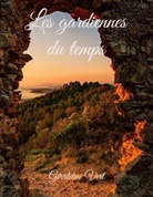 Géraldine Vert - Les Gardiennes du temps