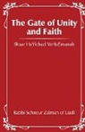 Rabbi Schneur Zalman of Liadi - The Gate of Unity & Faith