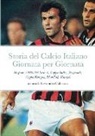 Alessandro Calaciura - Storia del Calcio Italiano Giornata per Giornata