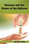 Richard J. Britton - Romans and the Power of the Believer