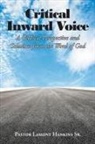 Pastor Lamont Hankins Sr. - Critical Inward Voice