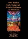 Yasha Ahayah Bibeln Skrifterna Aleph Tav (Swedish Edition YASAT Study Bible)